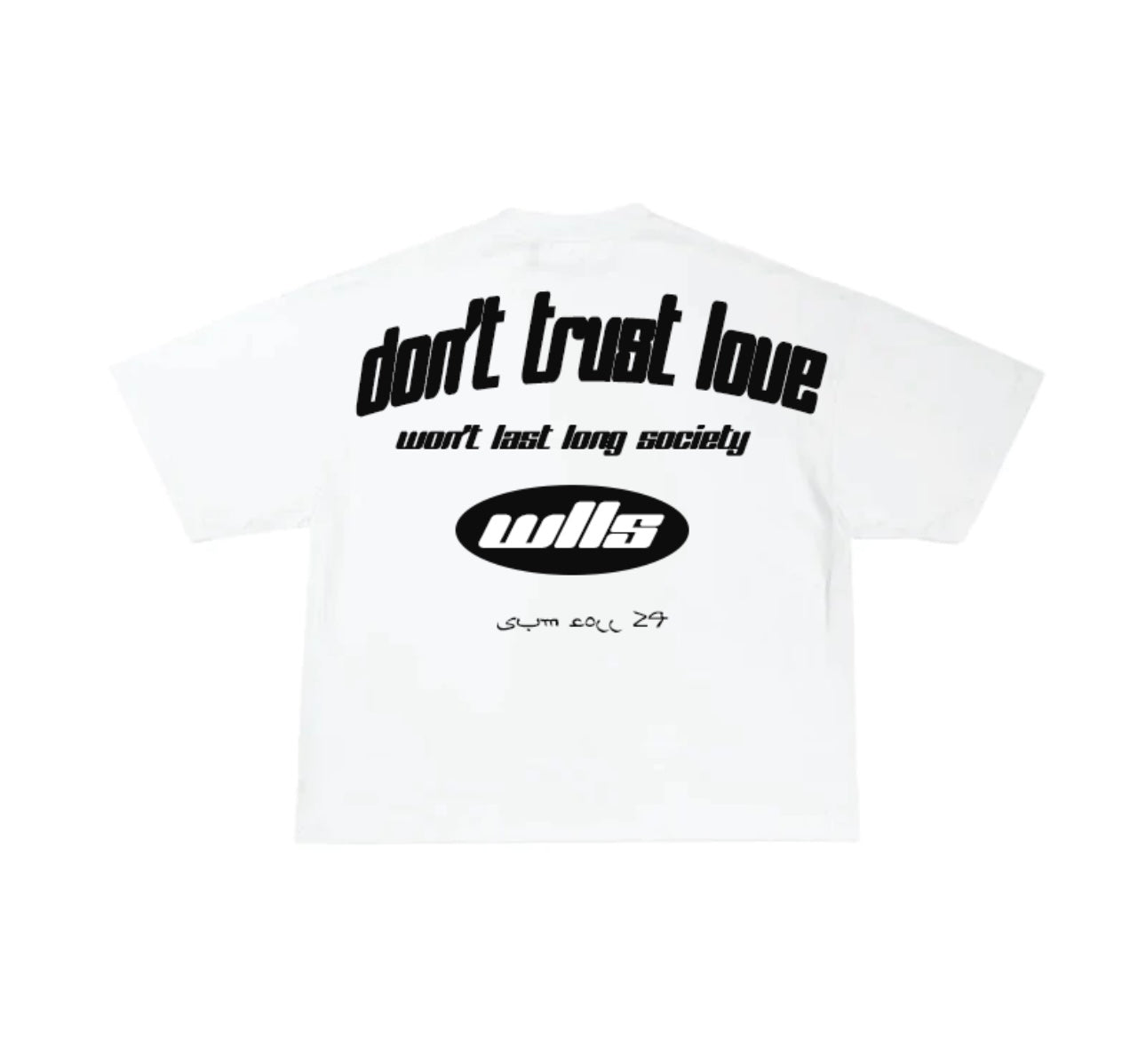DON'T TRUST LOVE TEE BACK